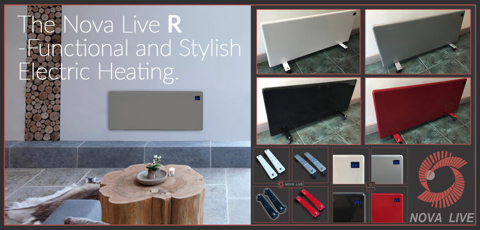 NOVA LIVE R – The latest Designer Brand added to our Electric Panel Heater range!