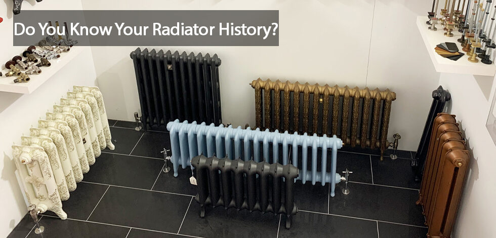 Do You Know Your Radiator History?