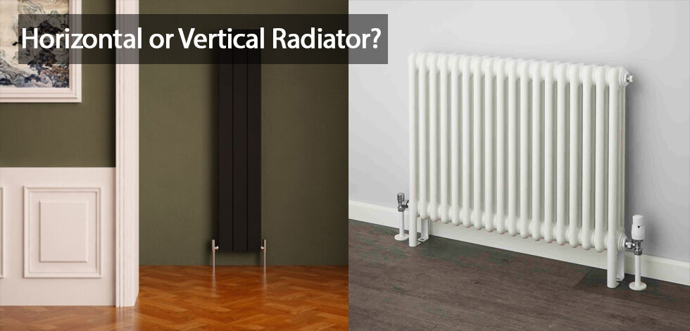 Horizontal or Vertical Radiator?