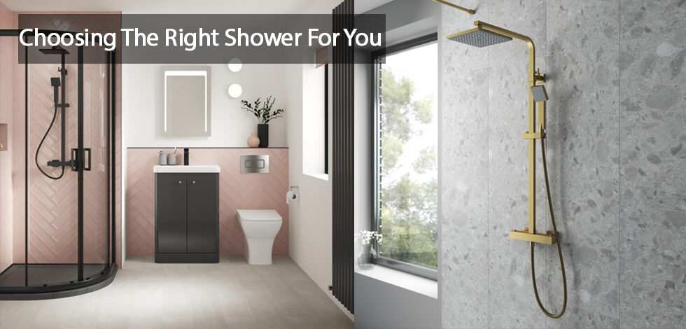 Choosing The Right Shower For You