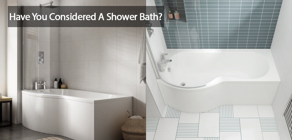Have You Considered A Shower Bath?