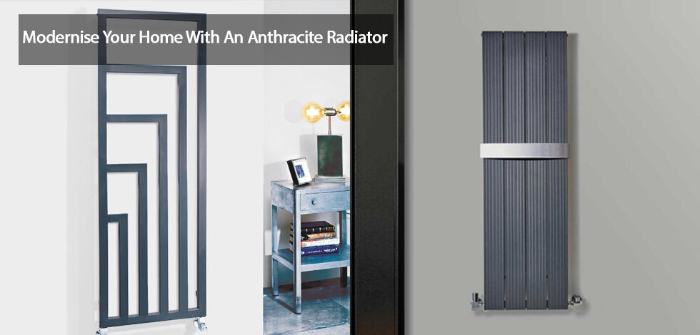 Modernise Your Home With An Anthracite Radiator